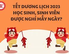 Học Sinh Nghỉ Lễ Từ Ngày Mấy