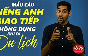 Học Tiếng Anh Giao Tiếp Khi Đi Du Lịch