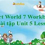 I-Learn Smart World 7 Workbook Giải Bài Tập Unit 8 Lesson 3 Pdf