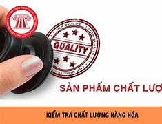 Sản Phẩm Hàng Hóa Nhóm 2 Được Miễn Kiểm Tra Chất Lượng Khi Nhập Khẩu